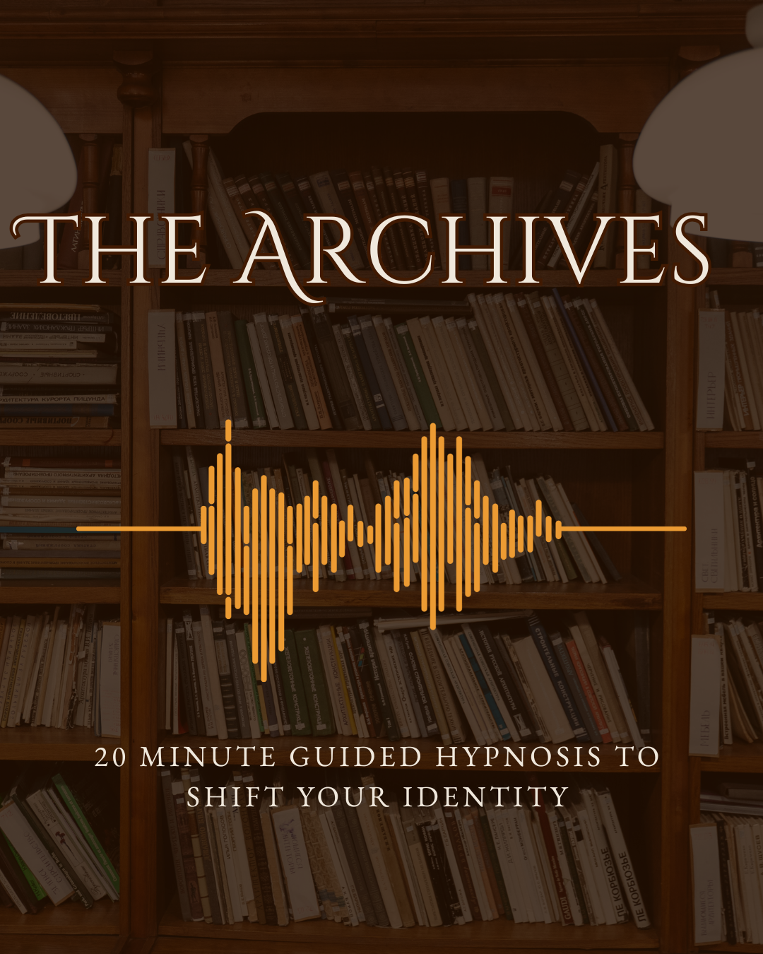 The Archives Guided Hypnosis
